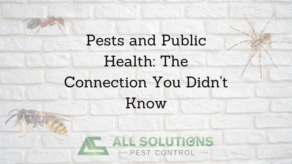 Pests and Public Health